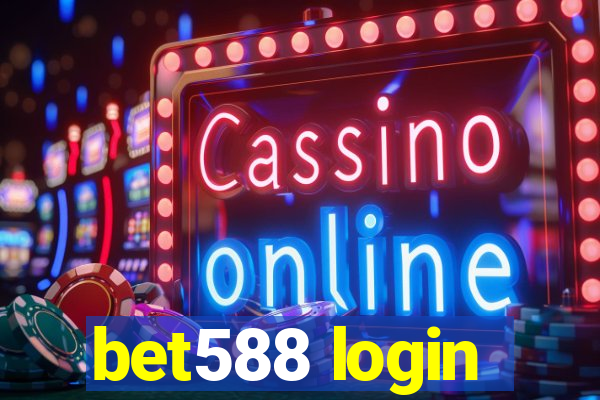 bet588 login